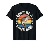 Don't Be A Dumb Bass Jeu de Mots de pêche Amusant T-Shirt
