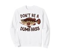 Don't Be A Dumb Bass Tenue De Pêcheur Et De Pêcheur À La Sweatshirt