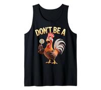 Don't Be A Funny Rooster Lollipop Sarcastic Humour Débardeur