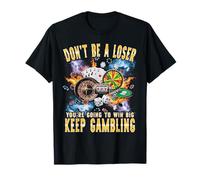 Don't Be A Loser Funny Bootleg Gambling Poker T-Shirt