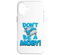 Don't Be A Moby | Humour littéraire drôle Baleine, Rat de bibliothèque Coque pour iPhone 16 Plus
