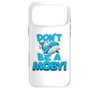 Don't Be A Moby | Humour littéraire drôle Baleine, Rat de bibliothèque Coque pour iPhone 17 Pro Max