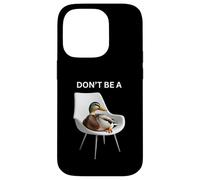 Don't Be A Sitting Duck Silly Pun Humour pour Les Amoureux des Animaux Coque pour iPhone 14 Pro