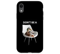 Don't Be A Sitting Duck Silly Pun Humour pour Les Amoureux des Animaux Coque pour iPhone XR
