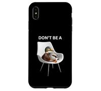 Don't Be A Sitting Duck Silly Pun Humour pour Les Amoureux des Animaux Coque pour iPhone XS Max