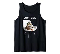 Don't Be A Sitting Duck Silly Pun Humour pour Les Amoureux des Animaux Débardeur
