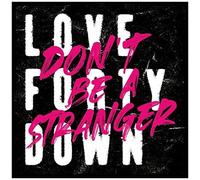 Love Forty Down – Don't Be a Stranger – Vinyle coloré