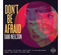 Tami Neilson – Don't Be Afraid – CD