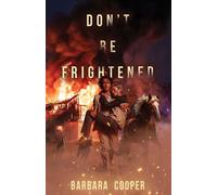 Don't Be Frightened - Barbara T. Cooper - Atmosphere Press - ebook (ePub) - Livre