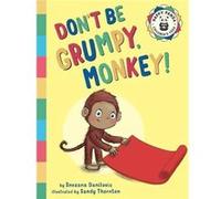 Dont Be Grumpy Monkey by Snezana Danilovic Paperback Book Snezana Danilovic (Auteur)