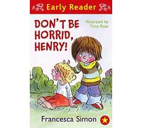 Don't Be Horrid, Henry!
