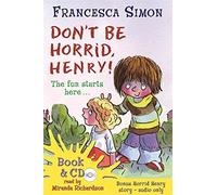 Don't Be Horrid, Henry!: Book 1 (Horrid Henry Early Reader) by Francesca Simon (2008-02-07)