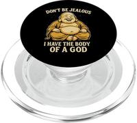 Don't Be Jalous I Have The Body of A God PopSockets PopGrip pour MagSafe