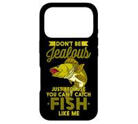 Don't Be Jalous Just Because You Can't Catch Fish Like Me Coque pour iPhone 17 Pro
