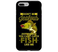 Don't Be Jalous Just Because You Can't Catch Fish Like Me Coque pour iPhone 7 Plus/8 Plus