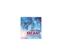 Don't Be Mean! Understanding Mean, Median And Mode Analyzing Data, Charts And Graphs Grade 6-8 Life Science