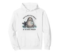 Don't Be Part of The Problem Cute Seal Animal Humour Wildlife Sweat à Capuche