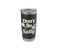Don't Be Salty Sodium Chlorure Chemistry Pun Gobelet isotherme en acier inoxydable double paroi