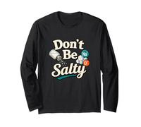 Don't Be Salty Sodium Chlorure Chemistry Pun Manche Longue