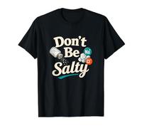 Don't Be Salty Sodium Chlorure Chemistry Pun T-Shirt Graphique avec Valeur