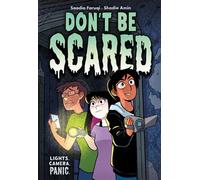 Don't Be Scared A Graphic Novel - Saadia Faruqi - First Second - ebook (ePub) - Livre