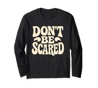 Don't be Scared. Citation drôle, Sarcasme Manche Longue