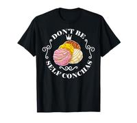 Don't Be Self Conchas It's a New Day T-Shirt