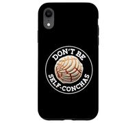 Don't Be Self Conchas Pan Dulce Mexicain Latina Mujer Concha Coque pour iPhone XR