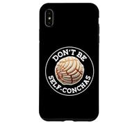 Don't Be Self Conchas Pan Dulce Mexicain Latina Mujer Concha Coque pour iPhone XS Max