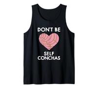 Don't Be Self Conchas Pan Dulce Mexicain Latina Mujer Concha Débardeur