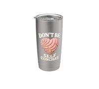 Don't Be Self Conchas Pan Dulce Mexicain Latina Mujer Concha Gobelet isotherme en acier inoxydable double paroi