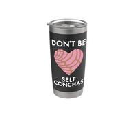 Don't Be Self Conchas Pan Dulce Mexicain Latina Mujer Concha Gobelet isotherme en acier inoxydable double paroi