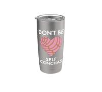 Don't Be Self Conchas Pan Dulce Mexicain Latina Mujer Concha Gobelet isotherme en acier inoxydable double paroi