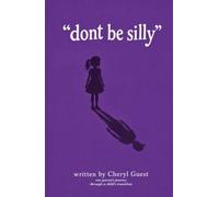 dont be silly: one parent’s journey through a child’s transition