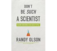 Don't Be Such a Scientist: Talking Substance in an Age of Style
