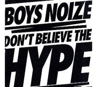 Don't Believe The Hype [Import]