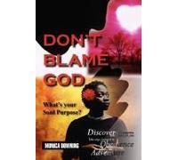 Don't Blame God