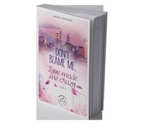 Don't Blame me, Love made me Crazy - tome 2