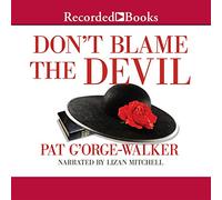 Don't Blame The Devil [Import]