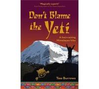 Dont Blame the Yeti by Tess Burrows Tess Burrows (Auteur)