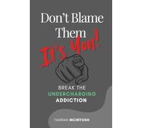 Don't Blame Them, It's You: Break the Undercharging Addiction