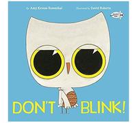 Don't Blink!