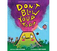 Don't Blow Your Top!