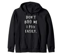 Don't Boo Me I Pee Easy-Funny Pee Kids Sweat à Capuche