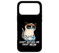 Don't Bother Me Right Meow Funny Sarcastic Gaming Cat Meme Coque pour iPhone 17 Pro Max
