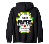 Don't Bottle Up Your Prayers Philippians 4:6 Condiments Sweat à Capuche