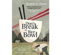 Dont Break My Rice Bowl by Beth Jackson Beth Jackson (Auteur)