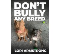 Don't Bully Any Breed