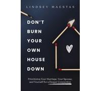 Don't Burn Your Own House Down