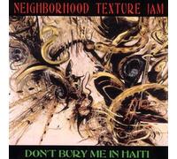 Don't Bury Me in Haiti [Import]